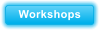 Workshops